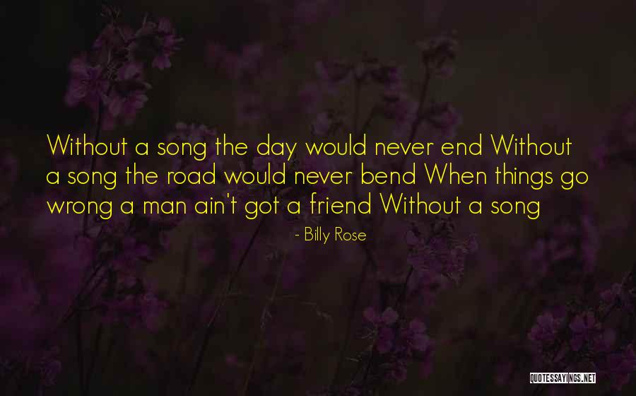 Billy Rose Quotes 1199007