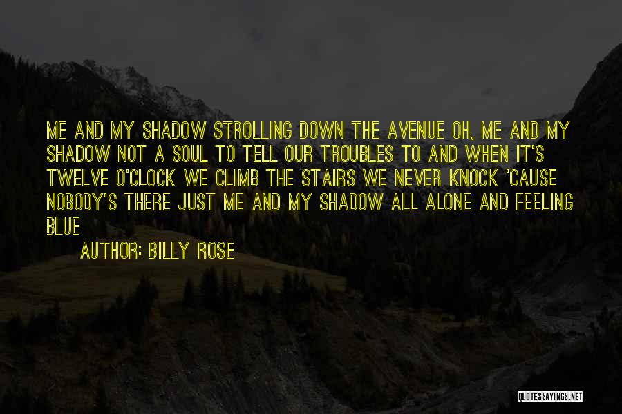 Billy Rose Quotes 489337