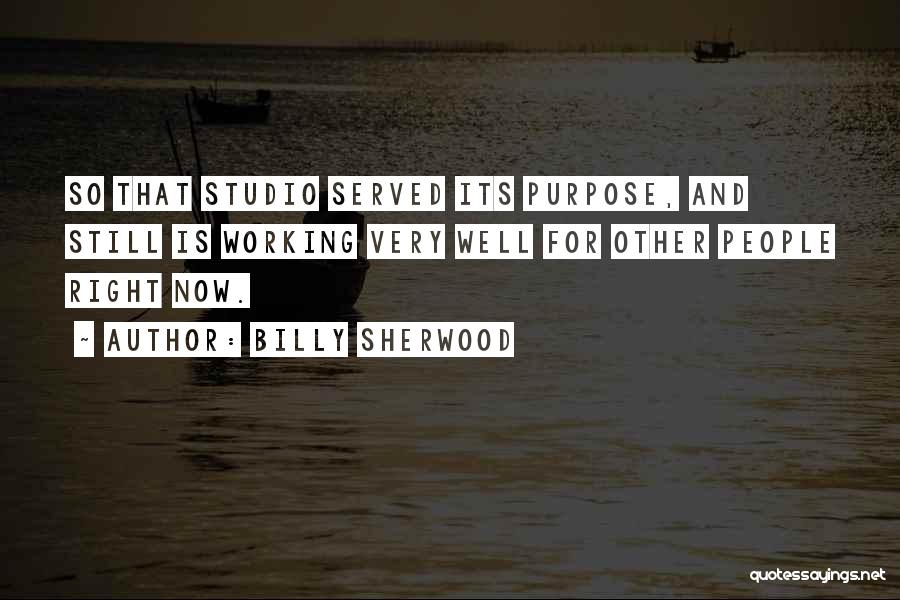 Billy Sherwood Quotes 1239645