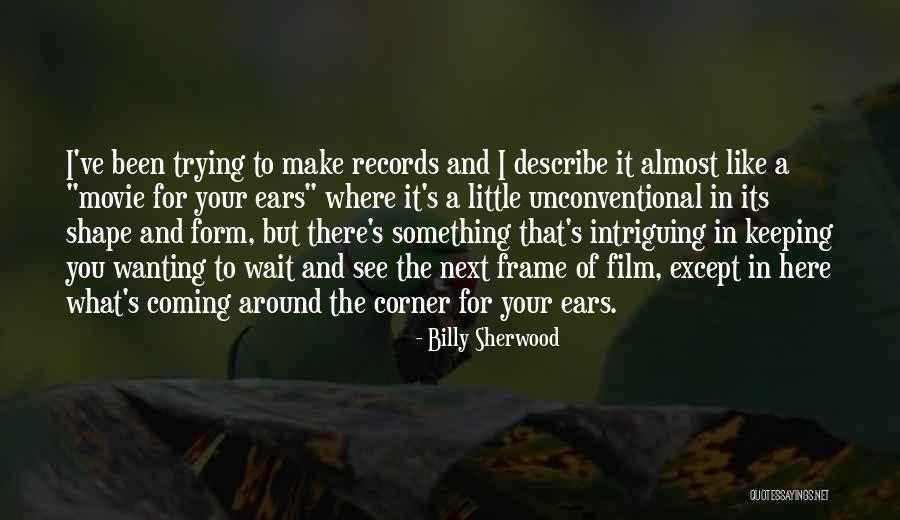 Billy Sherwood Quotes 1269049 Billy Sherwood Quotes 1269049