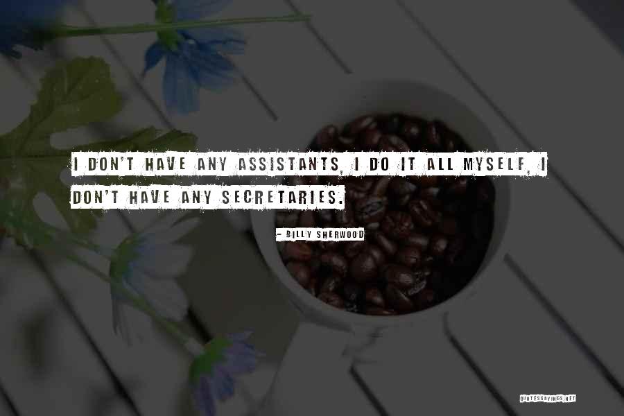 Billy Sherwood Quotes 1645649 Billy Sherwood Quotes 1645649