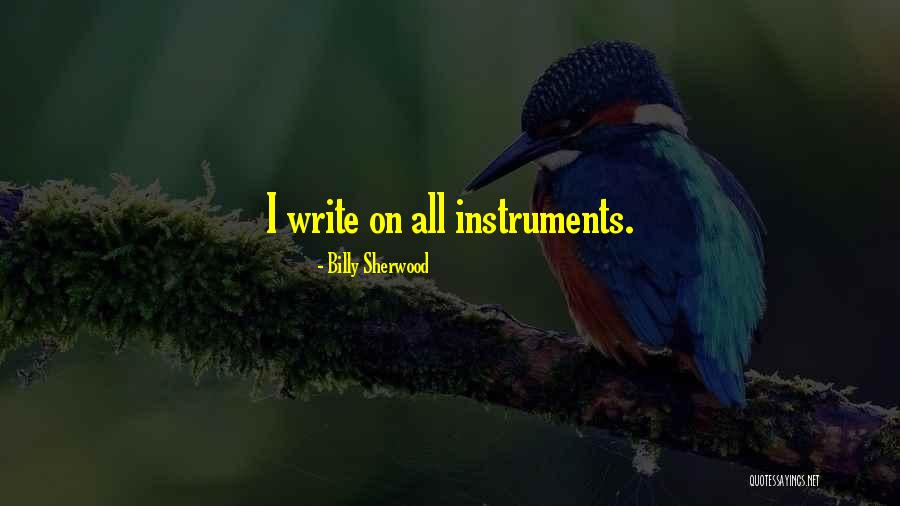 Billy Sherwood Quotes 1816638 Billy Sherwood Quotes 1816638