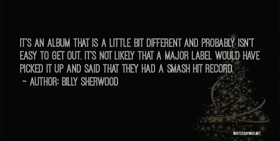 Billy Sherwood Quotes 2139531