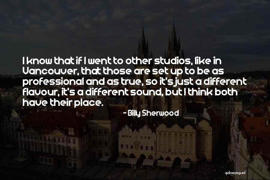 Billy Sherwood Quotes 292839 Billy Sherwood Quotes 292839