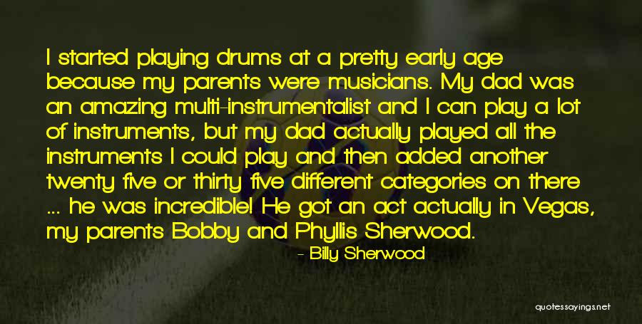 Billy Sherwood Quotes 327794 Billy Sherwood Quotes 327794