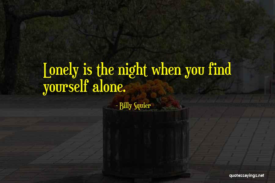 Billy Squier Quotes 2247210 Billy Squier Quotes 2247210