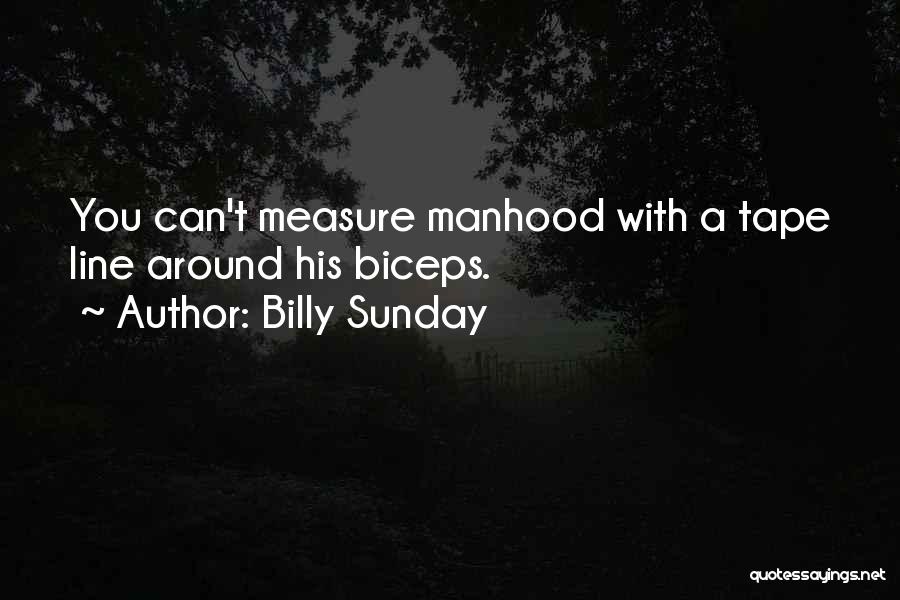 Billy Sunday Quotes 1158241