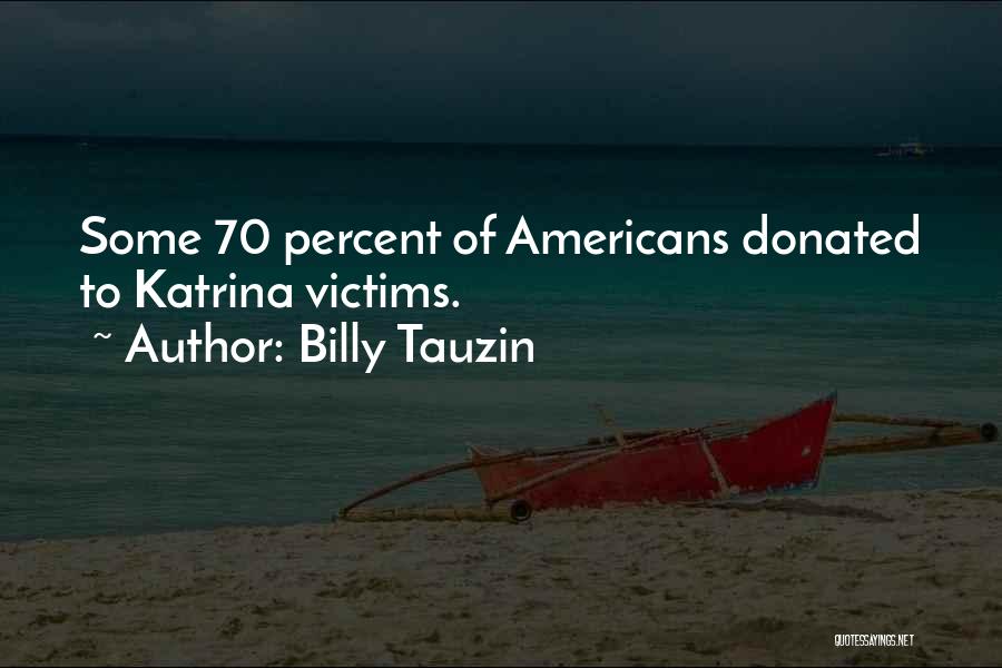 Billy Tauzin Quotes 2223939