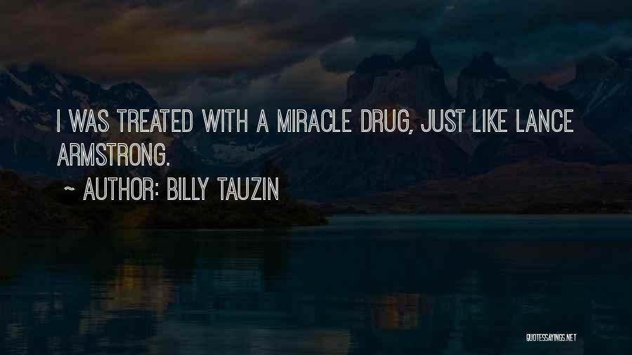 Billy Tauzin Quotes 751203