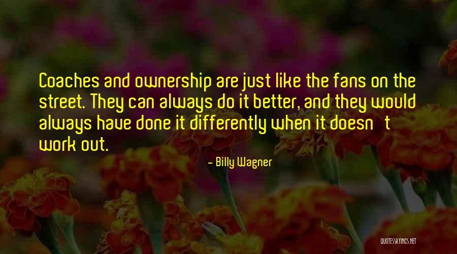 Billy Wagner Quotes 1557316