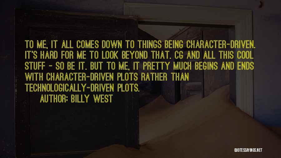 Billy West Quotes 855340