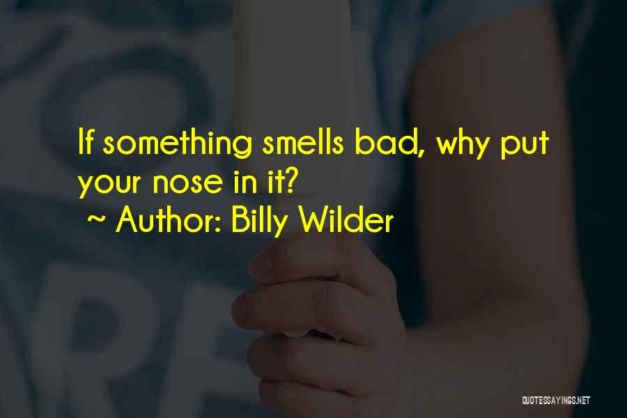 Billy Wilder Quotes 1018999