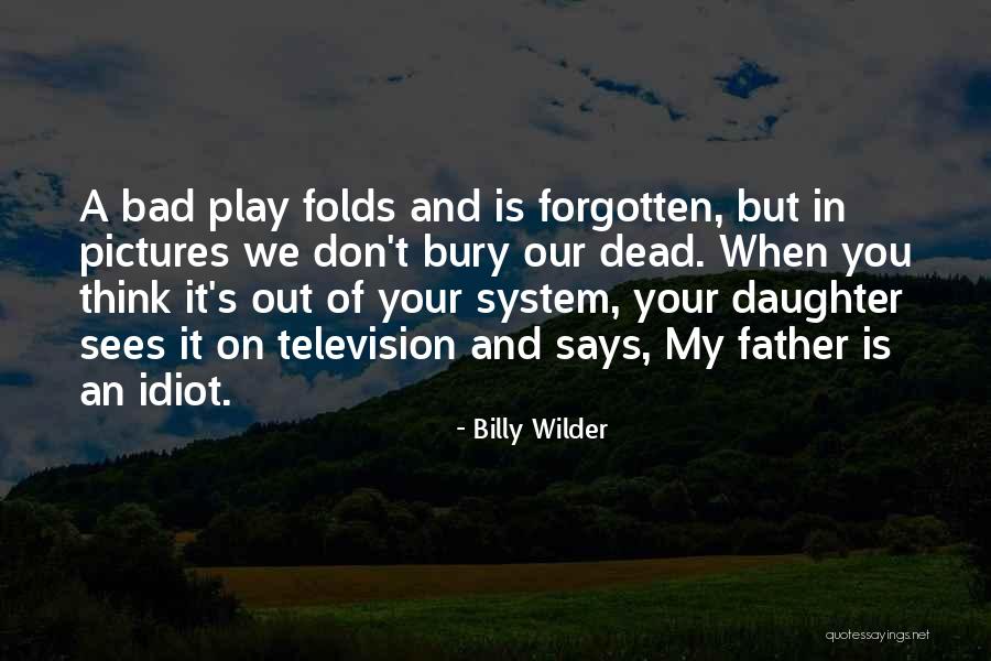 Billy Wilder Quotes 1300374