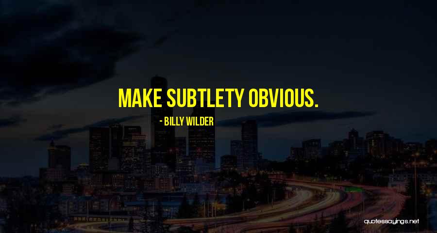 Billy Wilder Quotes 2128307