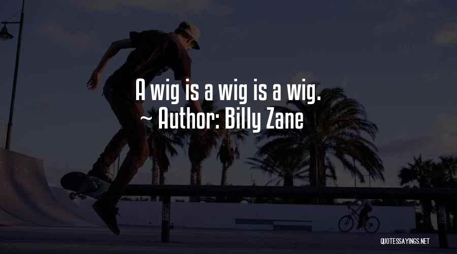 Billy Zane Quotes 834130