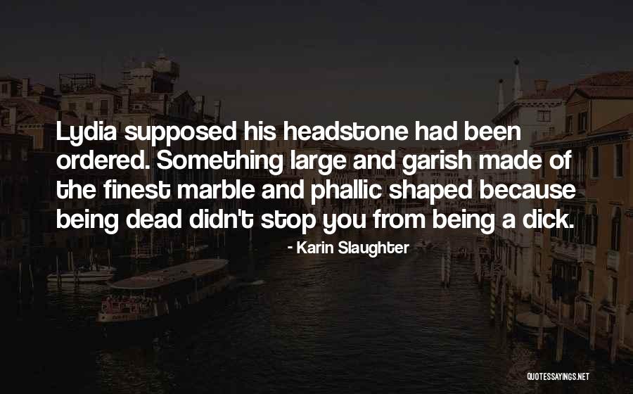 Bilney Lane Quotes By Karin Slaughter Bilney Lane Quotes By Karin Slaughter