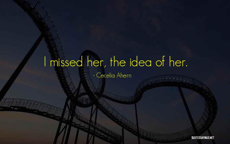 Bilocate Padre Quotes By Cecelia Ahern Bilocate Padre Quotes By Cecelia Ahern