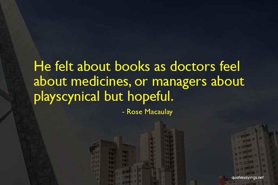Bilron Quotes By Rose Macaulay Bilron Quotes By Rose Macaulay