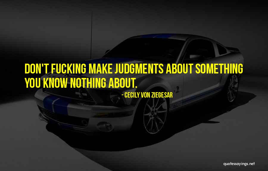 Bilsen Uzaklarda Quotes By Cecily Von Ziegesar Bilsen Uzaklarda Quotes By Cecily Von Ziegesar