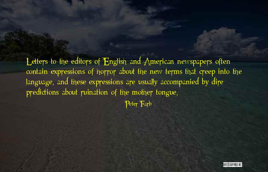 Bilsen Uzaklarda Quotes By Peter Farb Bilsen Uzaklarda Quotes By Peter Farb