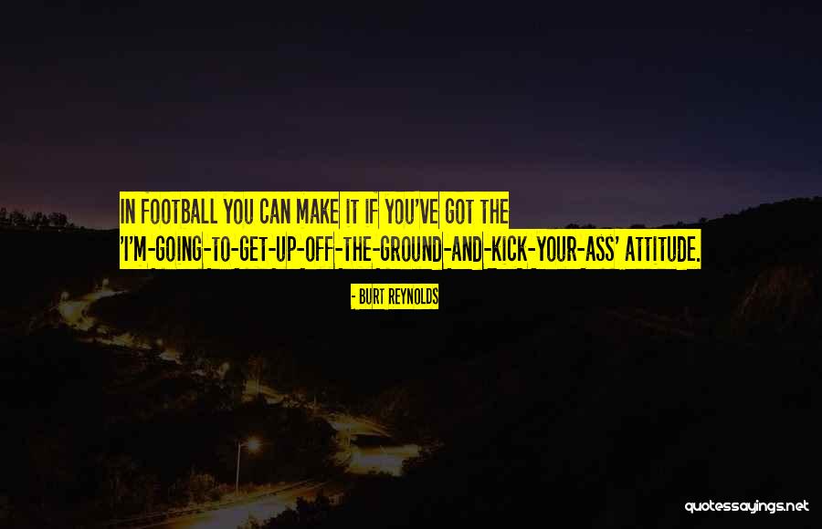 Bilsington Quotes By Burt Reynolds Bilsington Quotes By Burt Reynolds