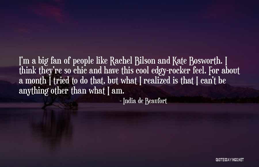 Bilson Rachel Quotes By India De Beaufort Bilson Rachel Quotes By India De Beaufort
