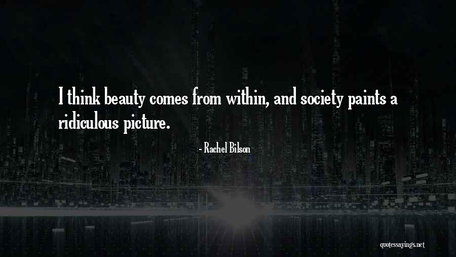 Bilson Rachel Quotes By Rachel Bilson Bilson Rachel Quotes By Rachel Bilson
