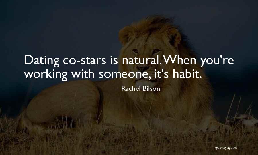 Bilson Rachel Quotes By Rachel Bilson Bilson Rachel Quotes By Rachel Bilson