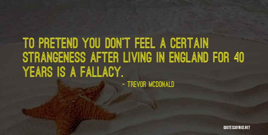 Bilva Leaf Quotes By Trevor McDonald Bilva Leaf Quotes By Trevor McDonald