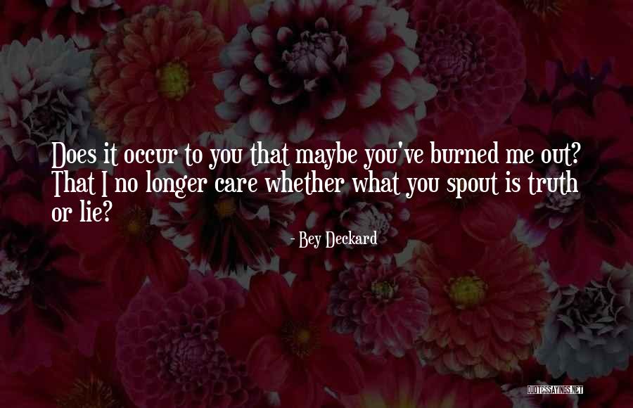 Bilyana Ilievska Quotes By Bey Deckard Bilyana Ilievska Quotes By Bey Deckard