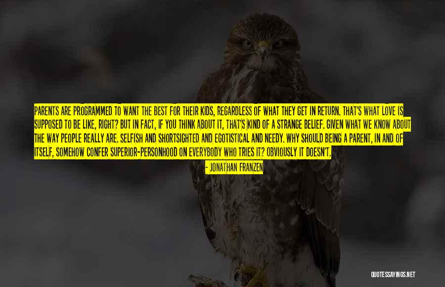 Bimal Krishna Matilal Quotes By Jonathan Franzen Bimal Krishna Matilal Quotes By Jonathan Franzen