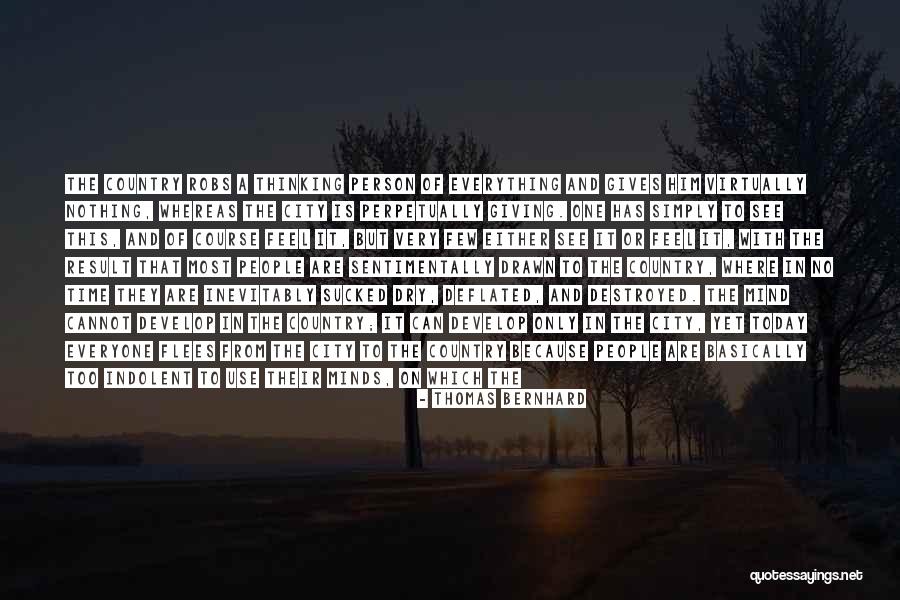 Bimbo Bakeries Jobs Quotes By Thomas Bernhard Bimbo Bakeries Jobs Quotes By Thomas Bernhard