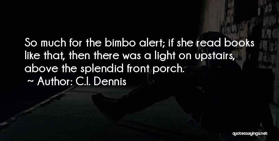 Bimbo Quotes By C.I. Dennis