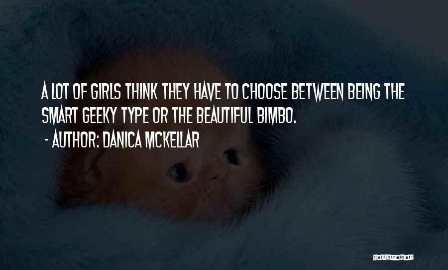 Bimbo Quotes By Danica McKellar