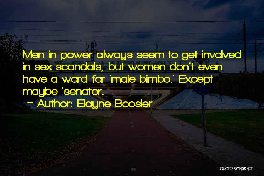 Bimbo Quotes By Elayne Boosler
