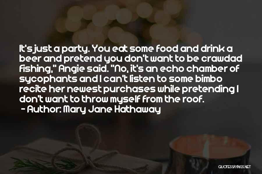 Bimbo Quotes By Mary Jane Hathaway