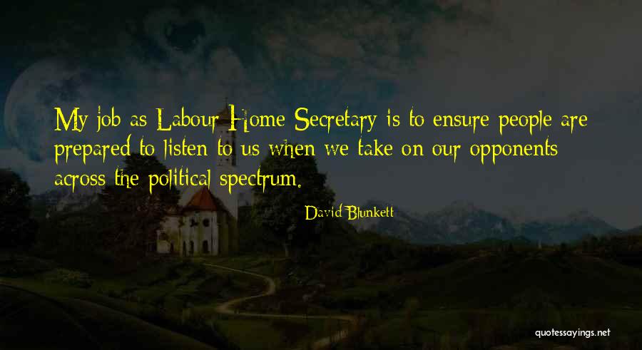 Bin Bulaye Mehman Quotes By David Blunkett Bin Bulaye Mehman Quotes By David Blunkett