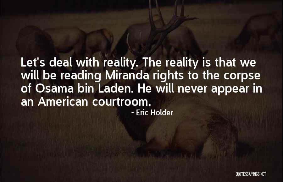 Bin Deal Quotes By Eric Holder Bin Deal Quotes By Eric Holder