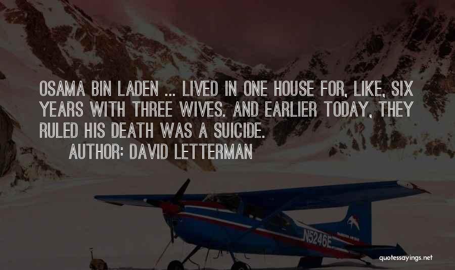 Bin Laden Death Quotes By David Letterman