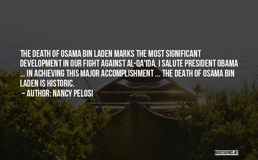Bin Laden Death Quotes By Nancy Pelosi