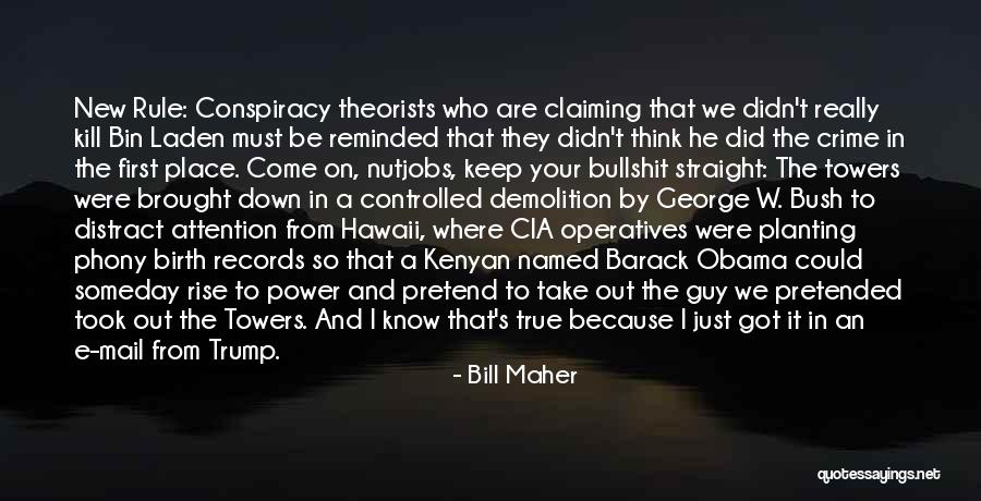 Bin Laden Quotes By Bill Maher