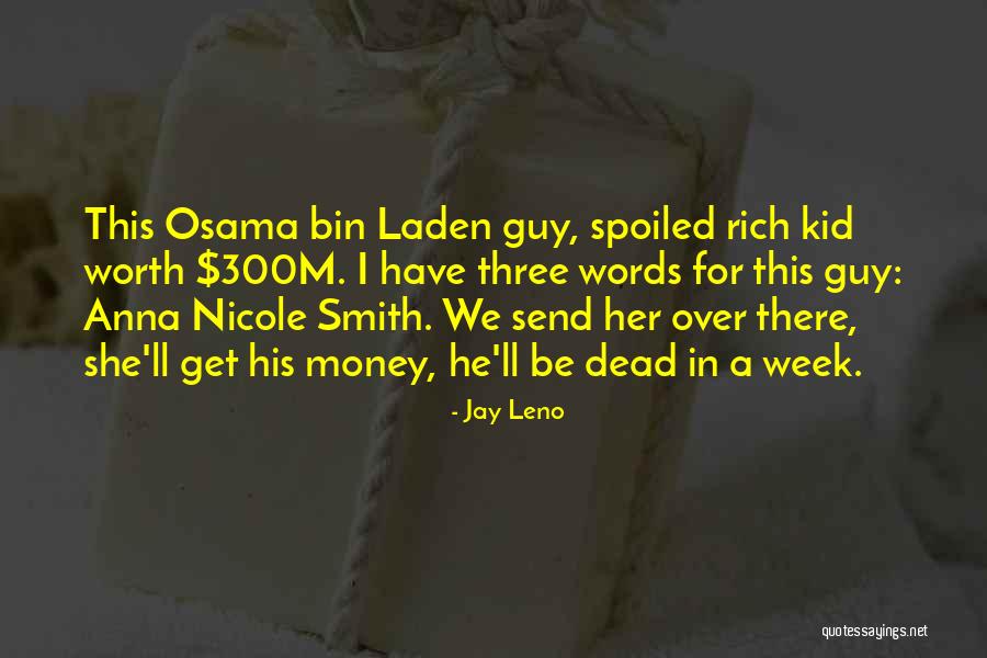 Bin Laden Quotes By Jay Leno