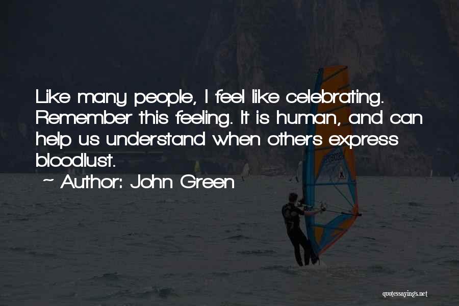 Bin Laden Quotes By John Green