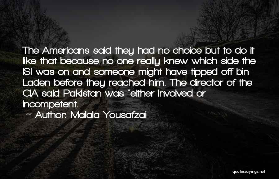 Bin Laden Quotes By Malala Yousafzai