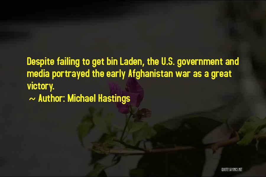 Bin Laden Quotes By Michael Hastings