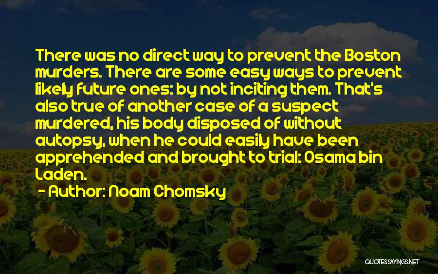 Bin Laden Quotes By Noam Chomsky