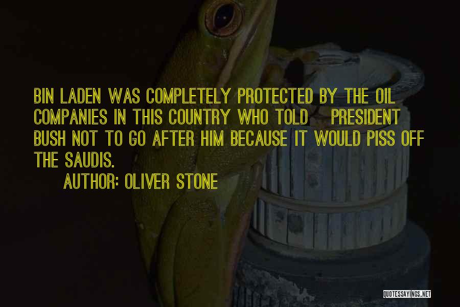 Bin Laden Quotes By Oliver Stone