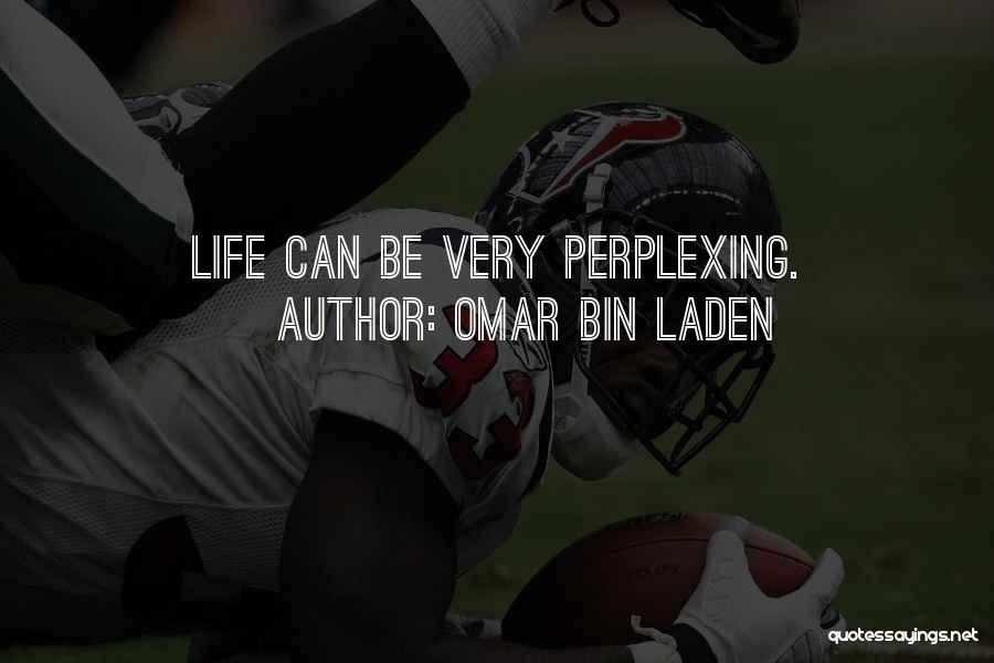 Bin Laden Quotes By Omar Bin Laden