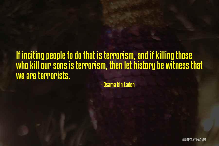 Bin Laden Quotes By Osama Bin Laden