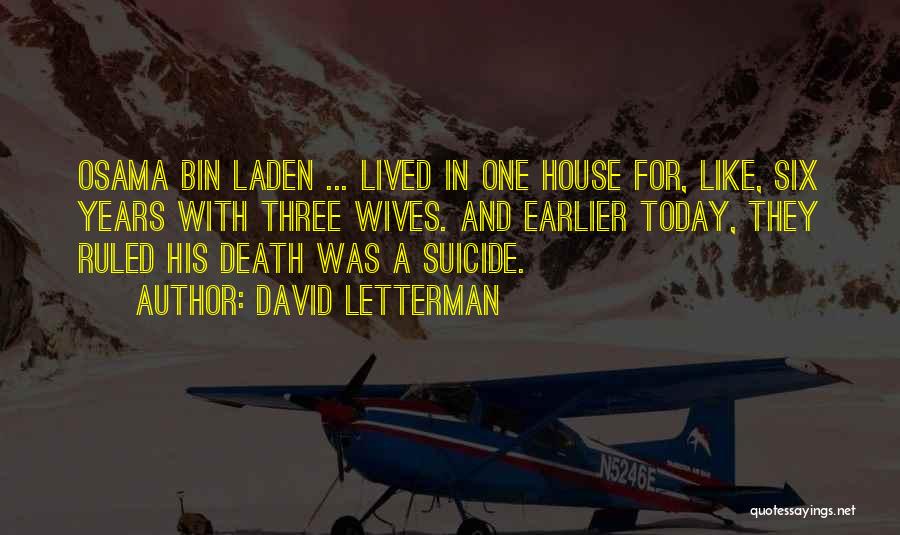 Bin Laden's Death Quotes By David Letterman